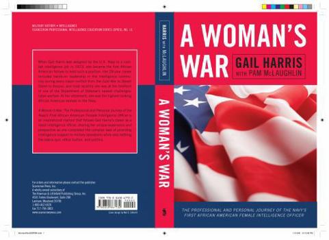 Paperback A Woman's War: The Professional and Personal Journey of the Navy's First African American Female Intelligence Officer Book