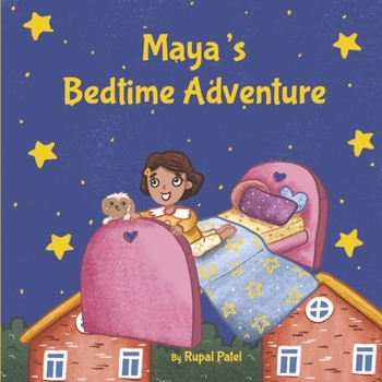 Maya’s Bedtime Adventure