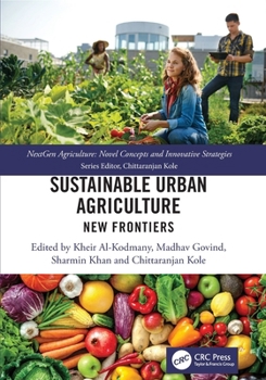 Paperback Sustainable Urban Agriculture: New Frontiers Book