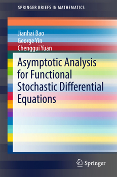 Paperback Asymptotic Analysis for Functional Stochastic Differential Equations Book