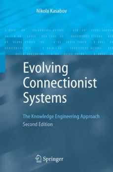 Paperback Evolving Connectionist Systems: The Knowledge Engineering Approach Book