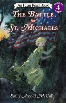 Paperback The Battle for St. Michaels (I Can Read!) Book