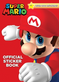 Paperback Super Mario Official Sticker Book (Nintendo(r)): Over 800 Stickers! Book