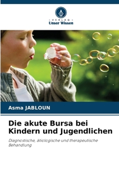 Paperback Die akute Bursa bei Kindern und Jugendlichen [German] Book