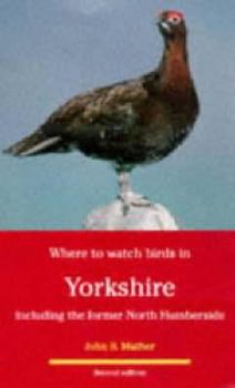 Where to Watch Birds, Yorkshire. John R. Mather