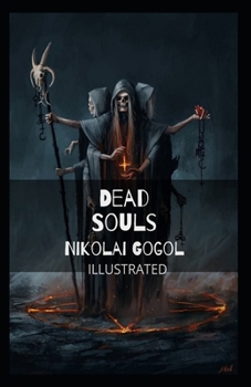 Paperback Dead Souls Illustrated Book