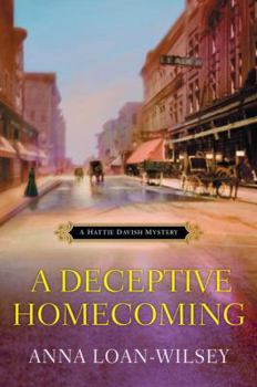 A Deceptive Homecoming: A Hattie Davish Mystery - Book #4 of the Hattie Davish Mystery