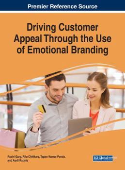 Hardcover Driving Customer Appeal Through the Use of Emotional Branding Book