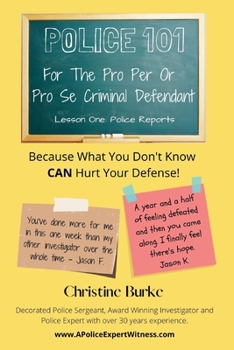 Paperback Police 101: For The Pro Per Or Pro Se Criminal Defendant Book