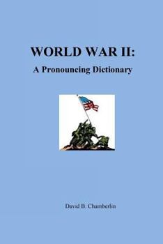 Paperback World War II: A Pronouncing Dictionary Book