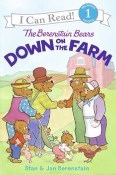 Paperback The Berenstain Bears Down on the Farm Book