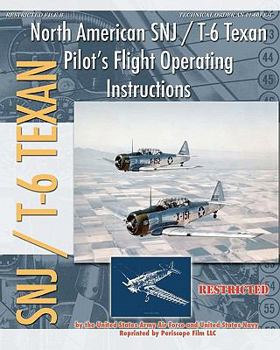Paperback North American SNJ / T-6 Texan Pilot's Flight Operating Instructions Book