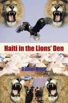 Paperback Haiti in the Lions' Den Book