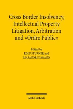 Paperback Cross-Border Insolvency, Intellectual Property Litigation, Arbitration and Ordre Public Book