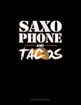 Paperback Saxophone And Tacos: Genkouyoushi Notebook Book