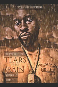 Paperback Tears in the Rain: Book of Poetry and Essays Book