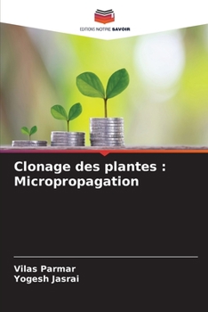 Paperback Clonage des plantes: Micropropagation [French] Book
