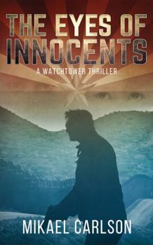 The Eyes of Innocents: A Watchtower Thriller