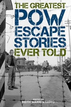 Paperback The Greatest POW Escape Stories Ever Told Book