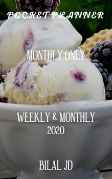 Pocket Planner Monthly Only: Weekly Monthly Planner 2020: 2020 Calendar: Jan 1st - Dec 31