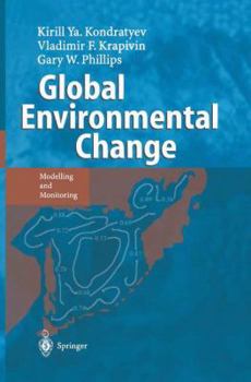 Paperback Global Environmental Change: Modelling and Monitoring Book