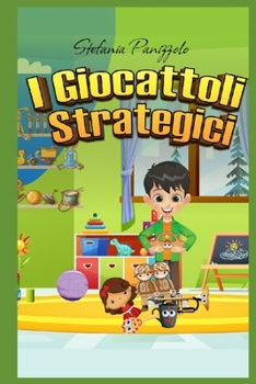 Paperback I giocattoli strategici [Italian] Book