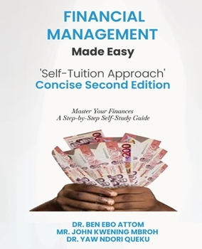 Paperback Financial Management Made Easy 'Self-Tuition Approach' Concise Second Edition Book