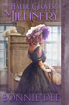 Paperback Hattie Glover’s Millinery (The Providence Street Shops) Book