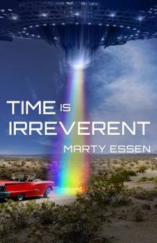 Time Is Irreverent - Book #1 of the Time Is Irreverent