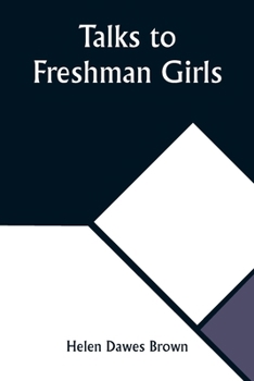 Paperback Talks to Freshman Girls Book