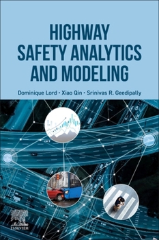 Paperback Highway Safety Analytics and Modeling Book