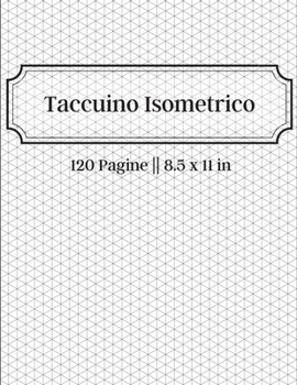 Paperback Taccuino Isometrico - 120 Pagine 8,5 x 11 in [Italian] Book