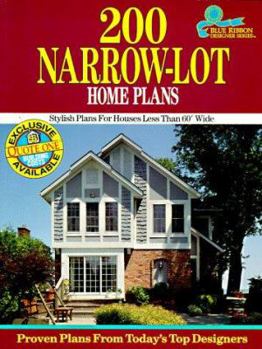 Paperback 200 Narrow-Lot Home Plans: Stylish Designs for Homes Less Than 60' Wide Book