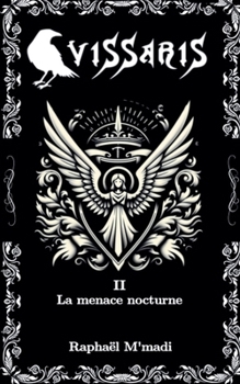 Paperback Vissaris II- La menace nocturne [French] Book