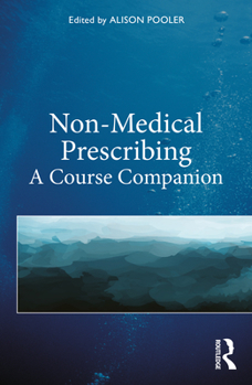 Paperback Non-Medical Prescribing: A Course Companion Book