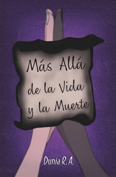 Paperback Más Allá de la Vida y la Muerte (Saga Más Allá) (Spanish Edition) [Spanish] Book
