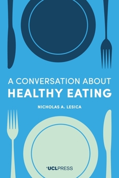 Paperback A Conversation about Healthy Eating Book