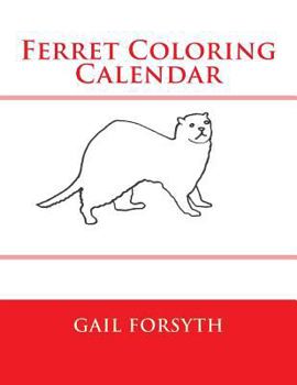 Paperback Ferret Coloring Calendar Book