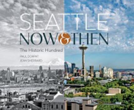 Hardcover Seattle Now & Then Book
