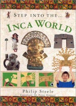 Hardcover Step Into the Inca World Book