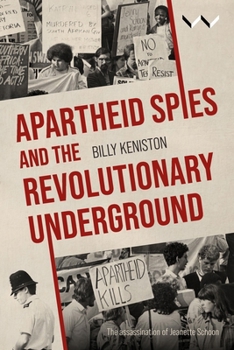 Hardcover Apartheid Spies and the Revolutionary Underground Book