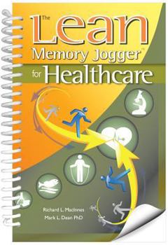 Spiral-bound The Lean Memory Jogger for Healthcare Book