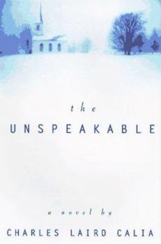 Hardcover The Unspeakable: A Novel Book