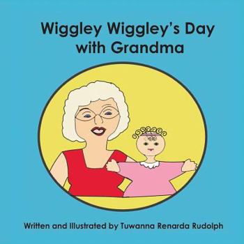 Paperback Wiggley Wiggley's Day With Grandma: Caucasian Version Book
