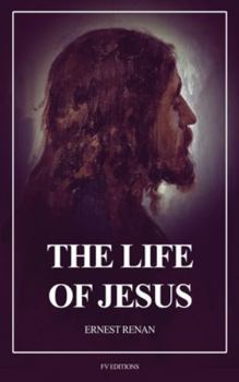 Hardcover The Life of Jesus: Fully annotated edition Book