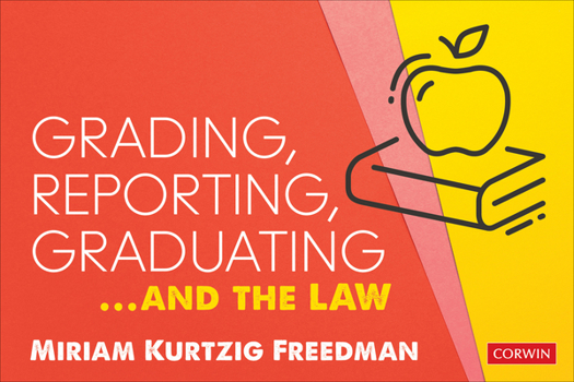 Paperback Grading, Reporting, Graduating...and the Law Book