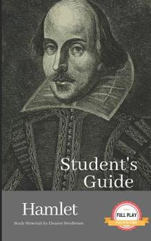 Paperback Student's Guide: HAMLET: Hamlet - A William Shakespeare Play, with Study Guide Book