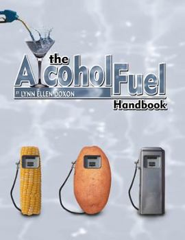 Paperback The Alcohol Fuel Handbook Book