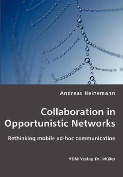 Paperback Collaboration in Opportunistic Networks Book