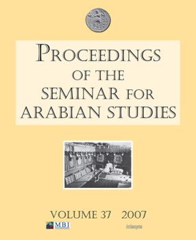 Paperback Proceedings of the Seminar for Arabian Studies Volume 37 2007 Book